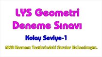 LYS Geometri Denemesi | Kolay Seviye-1