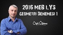 MEB 2016 LYS Geometri Denemesi 1