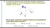MEKANK DÜZGÜN ÇEMBERSEL HAREKET VE UYGULAMALARI II EBA 2017 TEST