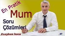 En Pratik Mum Sorular Çözümleri