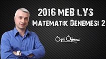 MEB 2016 LYS Matematik Denemesi 2
